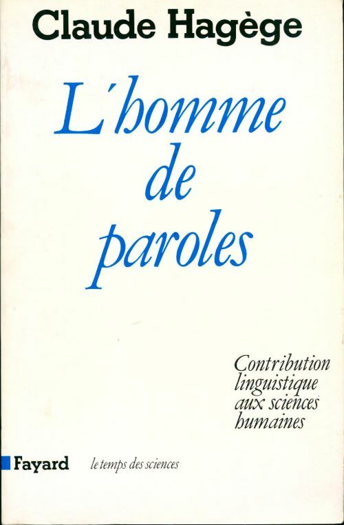 Livrenpoche : L'homme de paroles - Claude Hagège - Livre