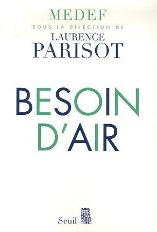 Livrenpoche : Besoin d'air - Laurence Parisot - Livre