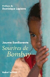 Livrenpoche : Sourires de Bombay - Jaume Sanllorente - Livre