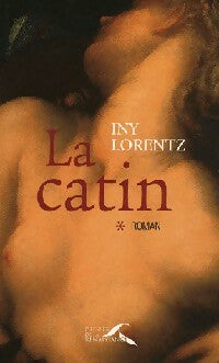 Livrenpoche : La catin Tome I - Iny Lorentz - Livre