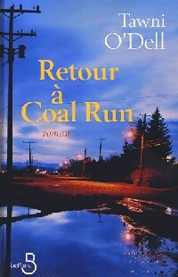 Livrenpoche : Retour à Coal Run - Tawni O'Dell - Livre