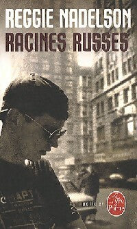 Livrenpoche : Racines russes - Reggie Nadelson - Livre