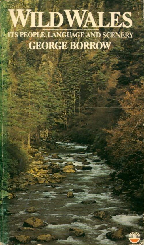 Livrenpoche : Wild Wales : Its People, Language and Scenery - George Borrow - Livre