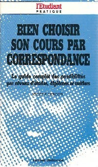 Livrenpoche : Bien choisir son cours par correspondance - Nicole Lefour - Livre