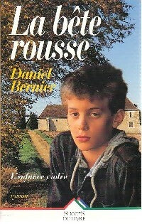 Livrenpoche : La bête rousse - Daniel Bernier - Livre