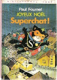 Livrenpoche : Joyeux Noël, Superchat ! - Paul Fournel - Livre