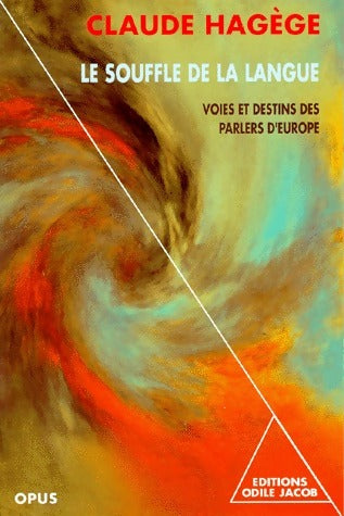 Livrenpoche : Le souffle de la langue - Claude Hagege - Livre