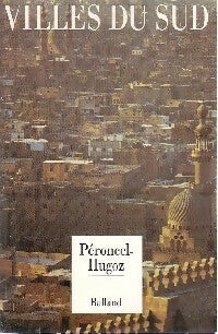 Livrenpoche : Villes du sud - Jean-Pierre Peroncel-Hugoz - Livre