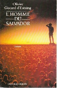 Livrenpoche : L'homme du Salvador - Olivier Giscard d'Estaing - Livre