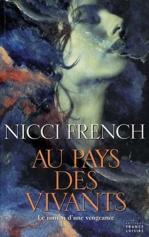 Livrenpoche : Au pays des vivants - Nicci French - Livre