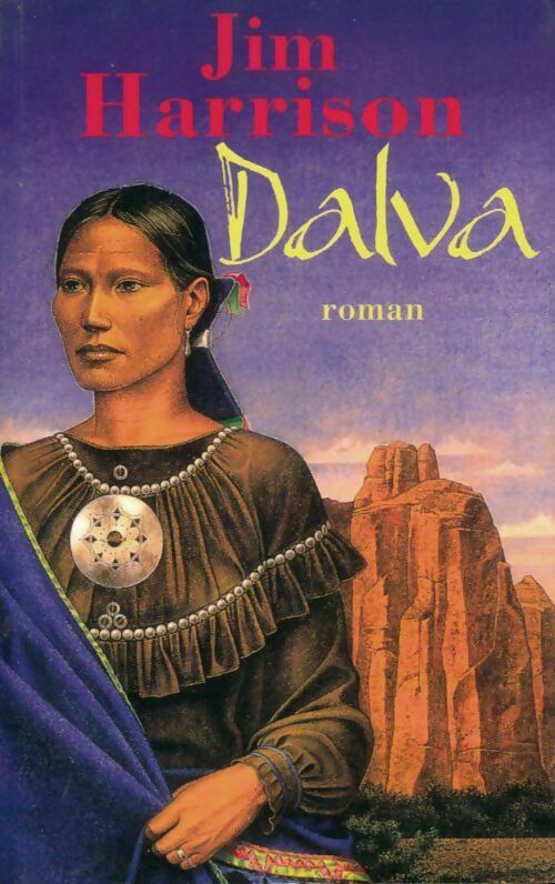 Livrenpoche : Dalva - Jim Harrison - Livre