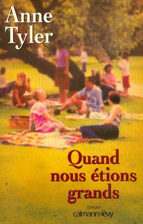 Livrenpoche : Quand nous étions grands - Anne Tyler - Livre
