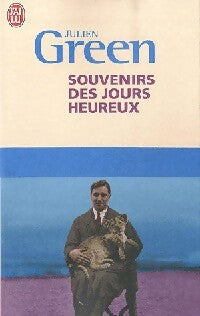 Livrenpoche : Souvenirs des jours heureux - Julien Green - Livre