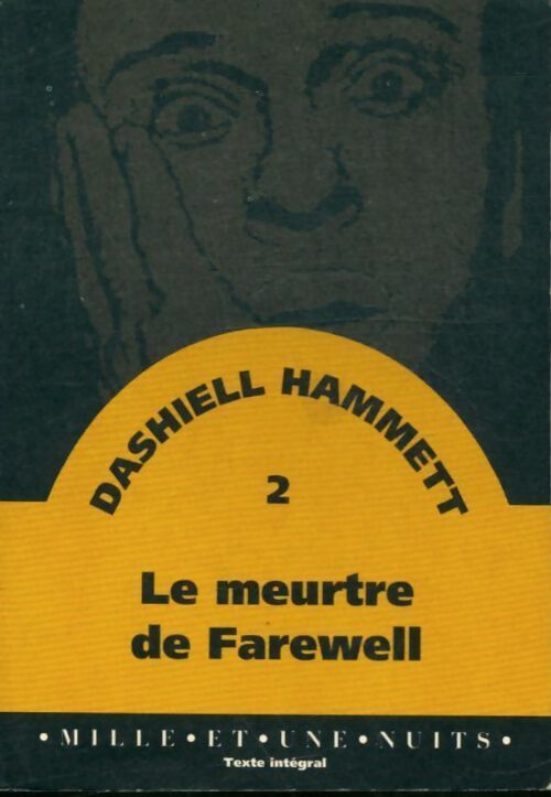 Le meurtre de Farewell - Dashiell Hammett - Livre