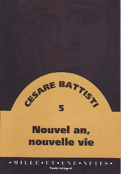 Livrenpoche : Nouvel an, nouvelle vie - Cesare Battisti - Livre