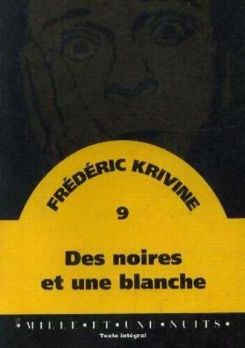 Livrenpoche : Des noires et une blanche - Frédéric Krivine - Livre