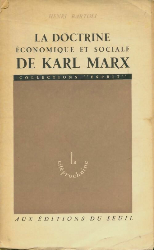 Livrenpoche : La doctrine économique et sociale de Karl Marx - Henri Bartoli - Livre
