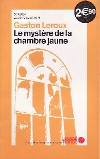 Le mystère de la chambre jaune - Gaston Leroux -  La crème du crime - Livre