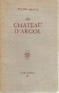 Livrenpoche : Au château d'Argol - Julien Gracq - Livre