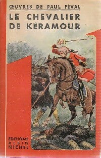 Le chevalier de Keramour - Paul Féval - Livre
