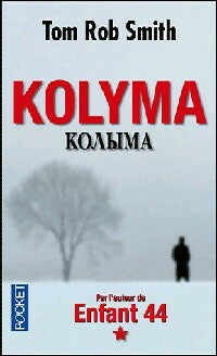 Livrenpoche : Kolyma - Tom Rob Smith - Livre