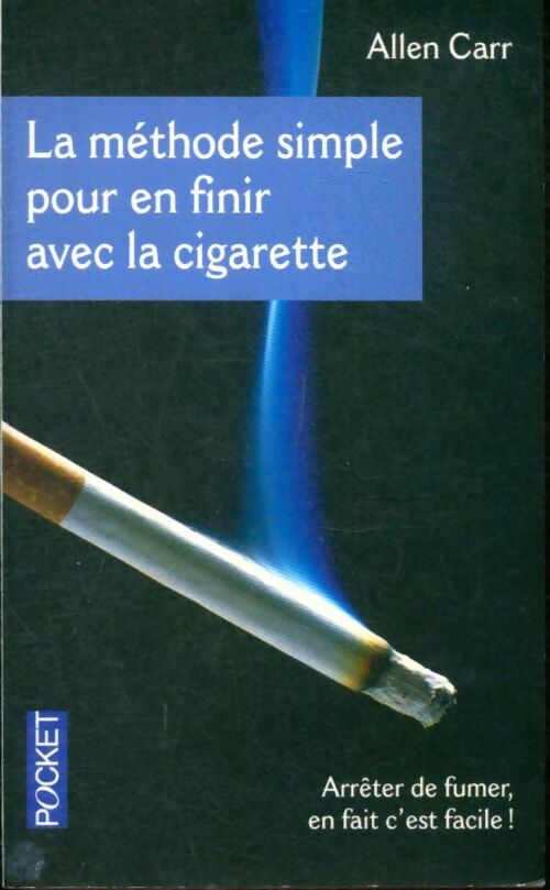 Livrenpoche : La méthode simple pour en finir avec la cigarette - Allen Carr - Livre