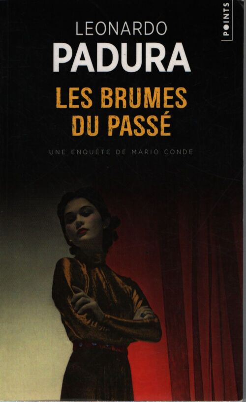 Les brumes du passé - Leonardo Padura - Livre
