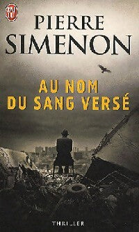 Livrenpoche : Au nom du sang versé - Pierre Simenon - Livre