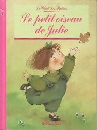Livrenpoche : Le petit oiseau de Julie - Eve Tharlet - Livre