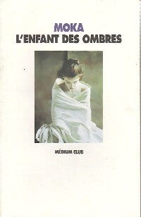 L'enfant des ombres - Moka - Livre