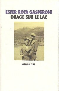 Livrenpoche : Orage sur le lac - Ester Rota Gasperoni - Livre