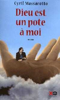 Livrenpoche : Dieu est un pote à moi - Cyril Massarotto - Livre