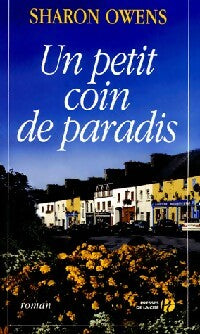 Livrenpoche : Un petit coin de paradis - Sharon Owens - Livre