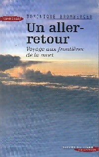 Livrenpoche : Un aller-retour - Dominique Bomberger - Livre