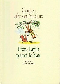 Livrenpoche : Frère Lapin prend le frais - Collectif - Livre