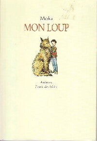 Livrenpoche : Mon loup - Moka - Livre