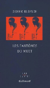 Livrenpoche : Les fantômes du muet - Didier Blonde - Livre