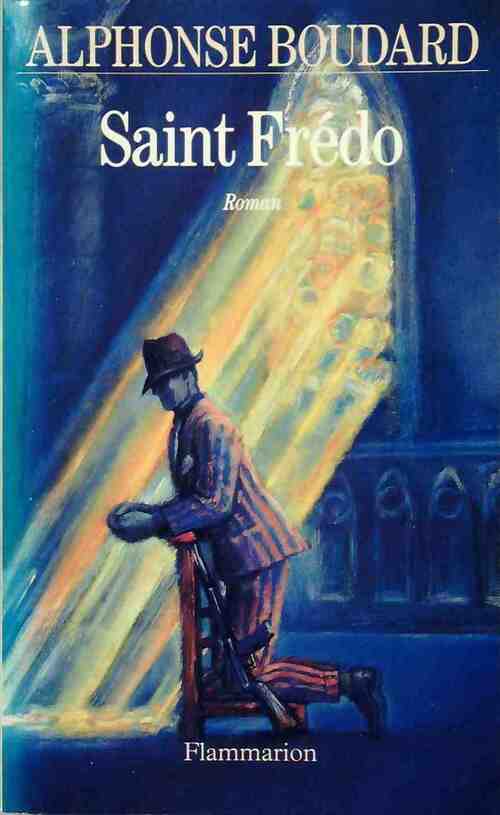 Livrenpoche : Saint Frédo - Alphonse Boudard - Livre
