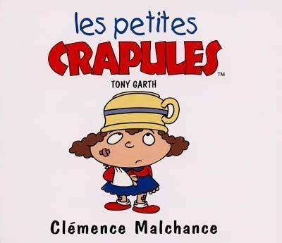 Clémence Malchance - Tony Garth - Livre