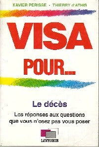 Livrenpoche : Visa pour... Le décès - Xavier Perisse, Thierry D'athis - Livre