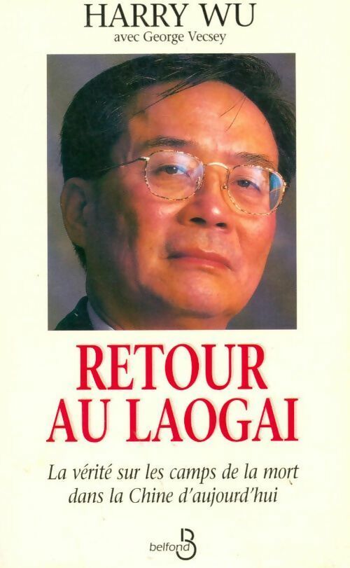 Livrenpoche : Retour au laogai - Harry Wu - Livre