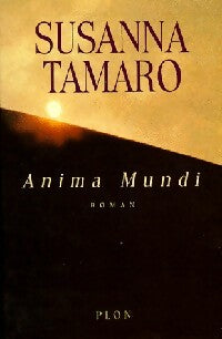 Anima Mundi - Suzanna Tamaro -  Plon GF - Livre