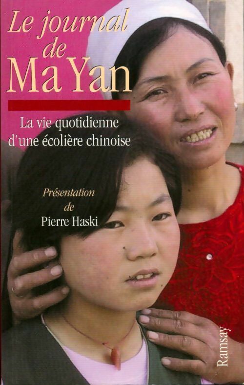 Livrenpoche : Le journal de Ma Yan. La vie quotidienne d'une écolière chinoise - Yan Ma - Livre
