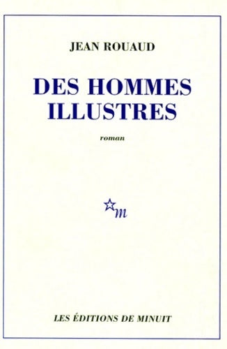 Livrenpoche : Des hommes illustres - Jean Rouaud - Livre