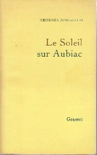 Livrenpoche : Le soleil sur Aubiac - Georges Borgeaud - Livre