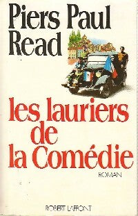 Livrenpoche : Les lauriers de la Comédie - Piers Paul Read - Livre