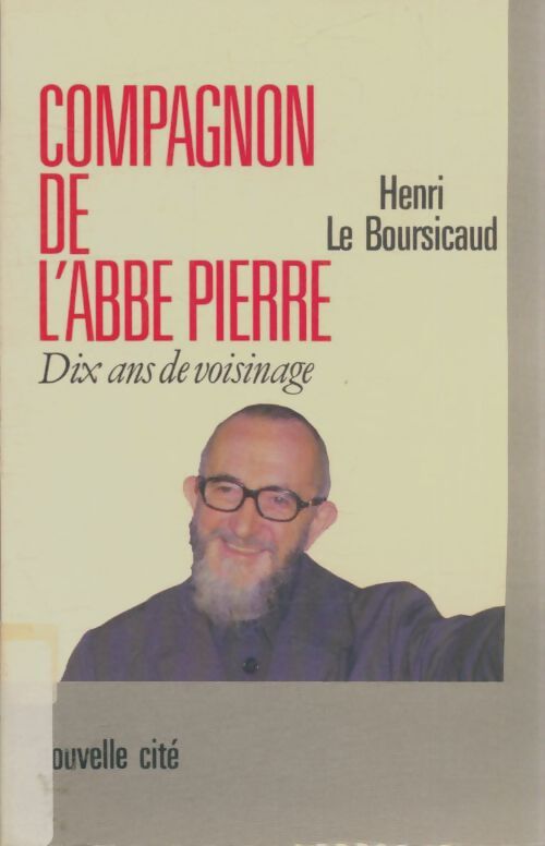 Compagnon de l'Abbé Pierre - Henri Le Boursicaud - Livre
