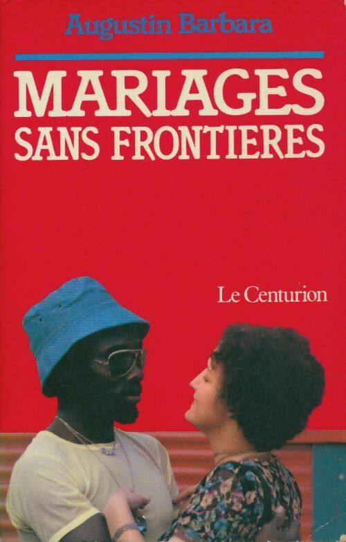Livrenpoche : Mariages sans frontières - Augustin Barbara - Livre