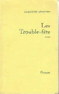 Livrenpoche : Les trouble-fête - Christine Arnothy - Livre