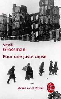 Livrenpoche : Pour une juste cause - Vassili Grossman - Livre